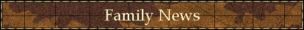 Family News
