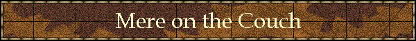 Mere on the Couch